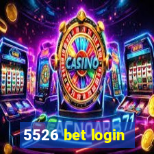 5526 bet login